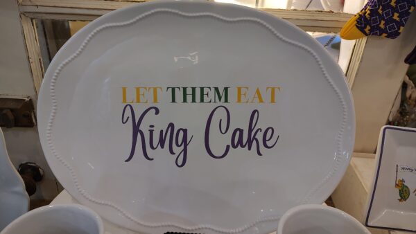 Let Them Eat King Cake Platter